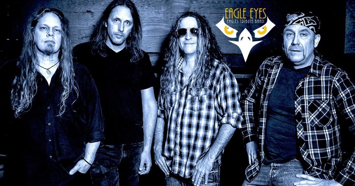 EAGLE EYES - Tribute to the Eagles