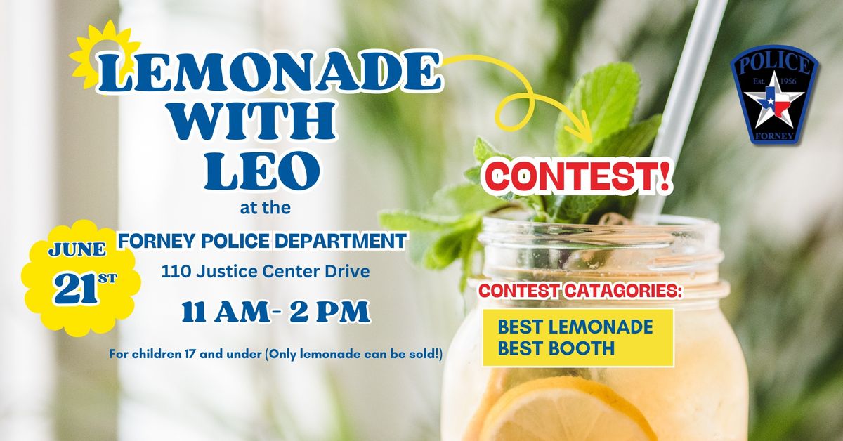 Lemonade with Leo at the Forney Police Department