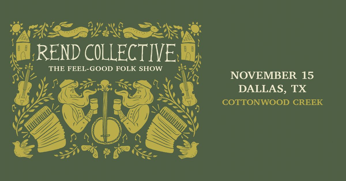 Rend Collective - Dallas (Allen), TX