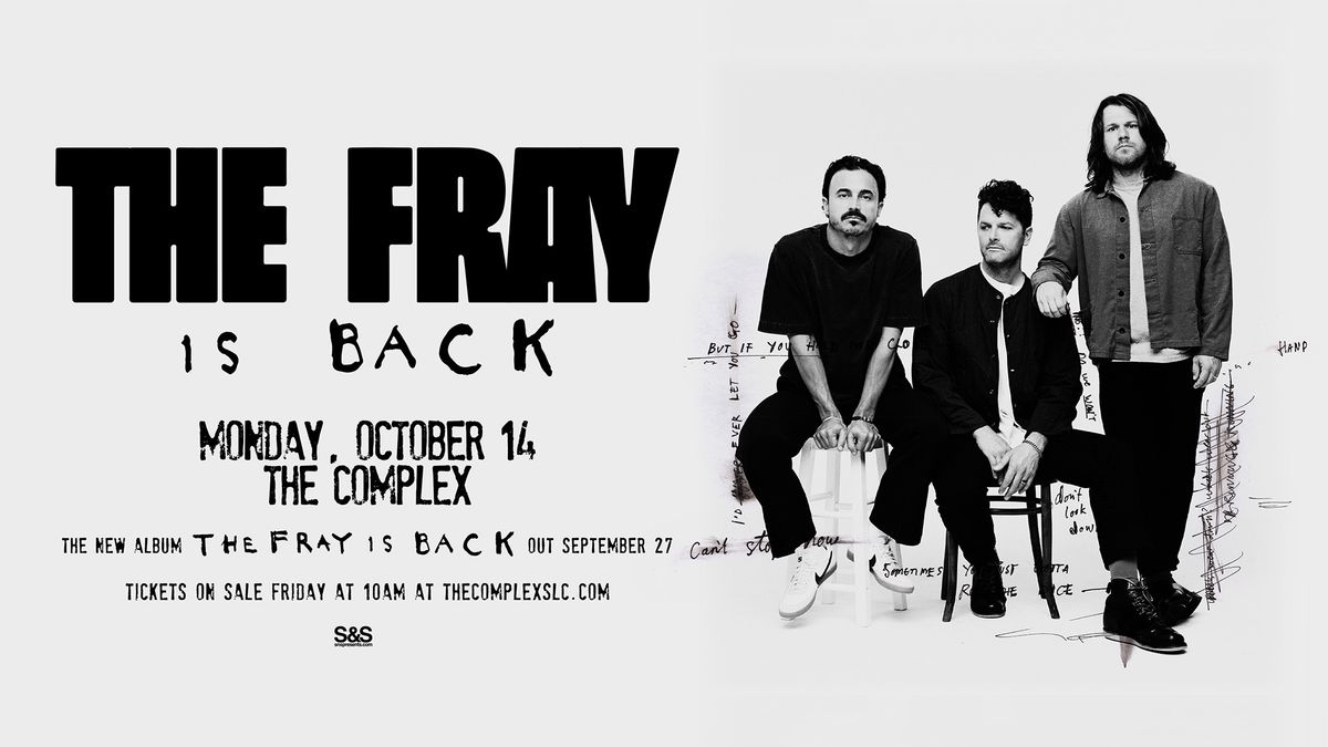 The Fray - The Fray is Back at The Complex