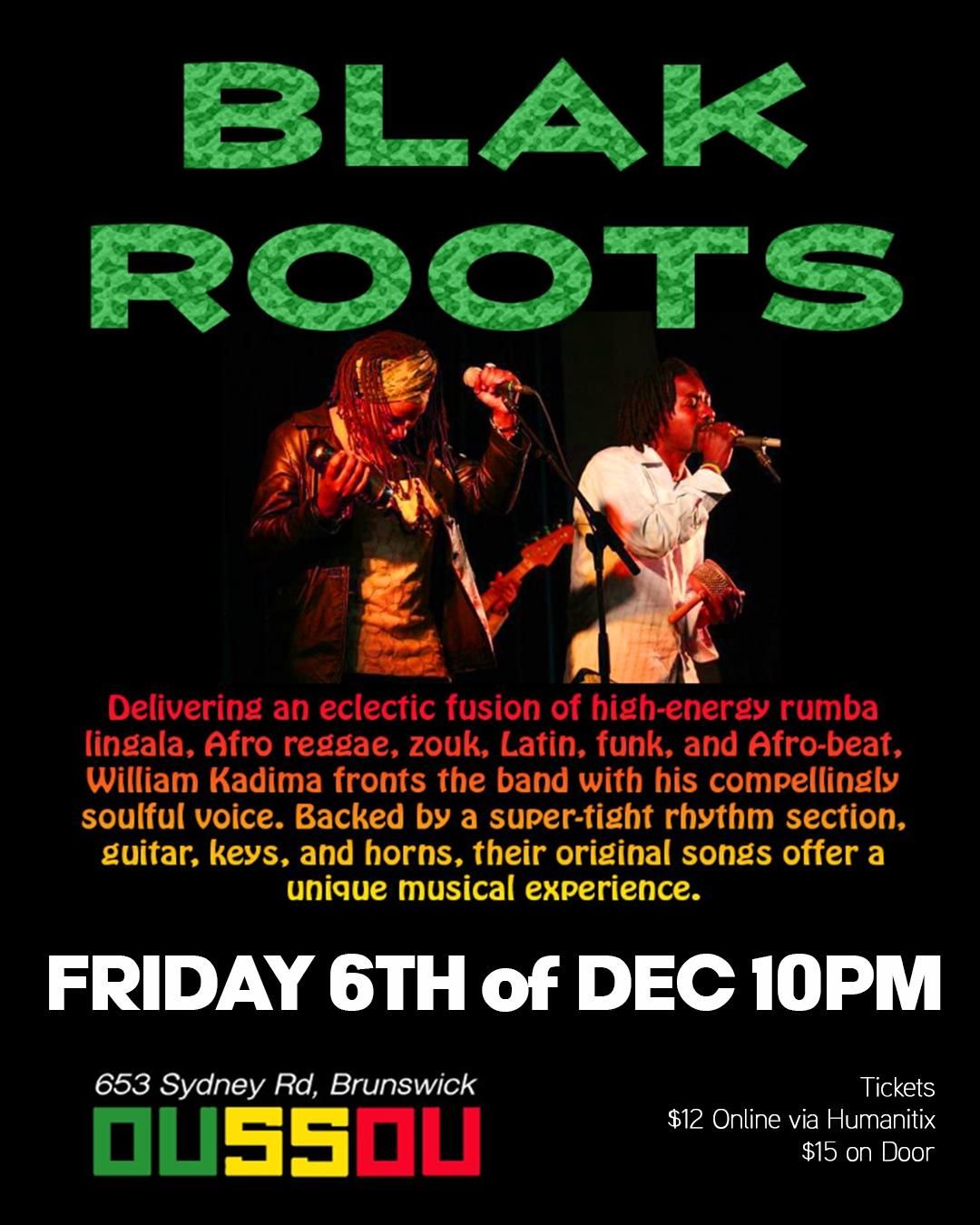 Blak Roots @ BAR OUSSOU!