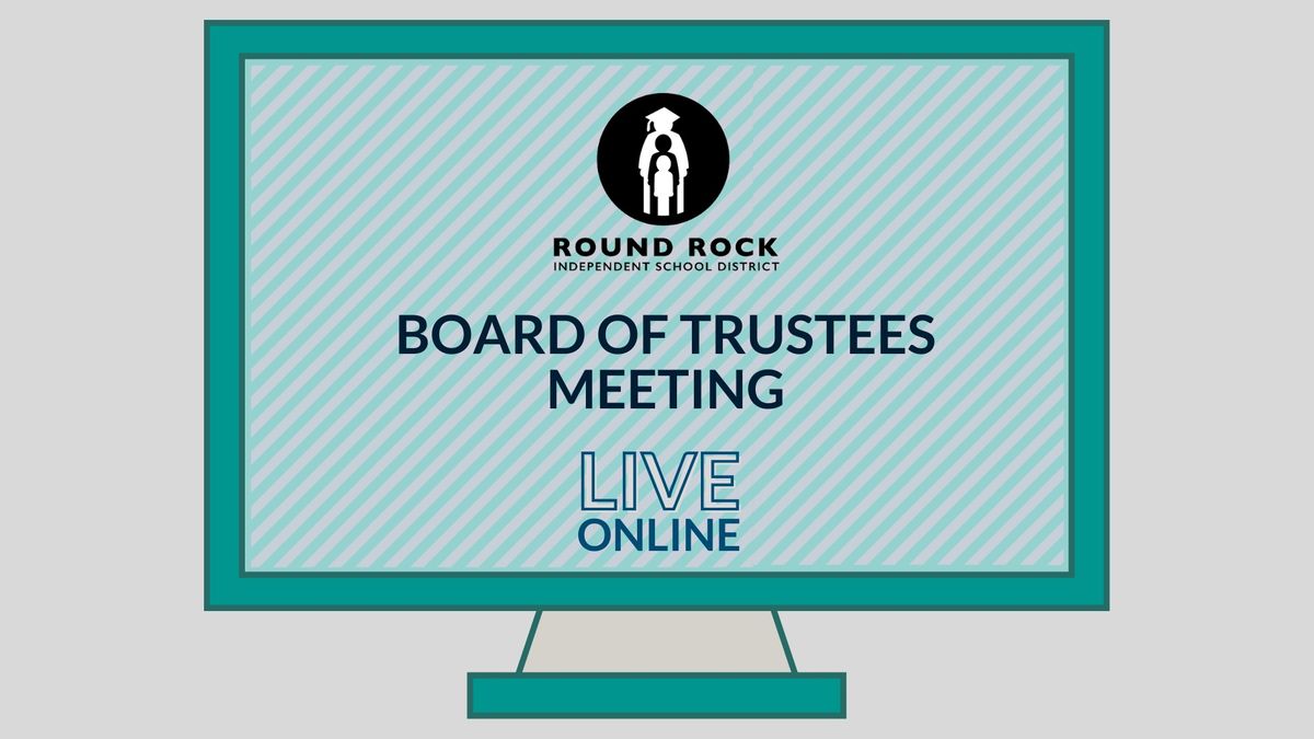 Board of Trustees Regular Board Meeting and Public Hearing