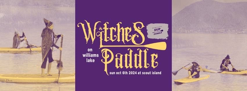 2024 Witches on Williams Lake Paddle