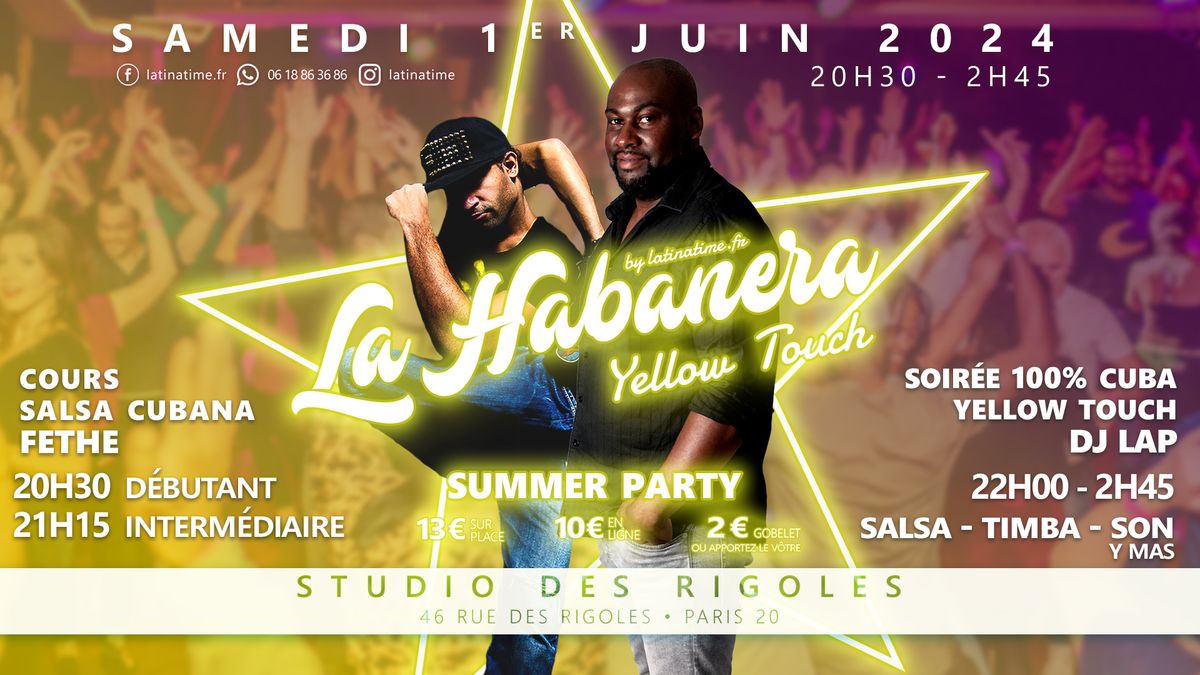 La Habanera - Yellow Touch - Summer Party - Fethe - Dj Lap - 01 juin 2024