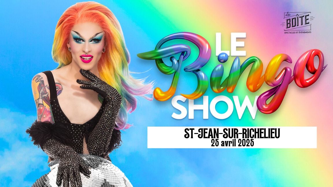 Le bingo show - Suppl\u00e9mentaire 25 avril 2025