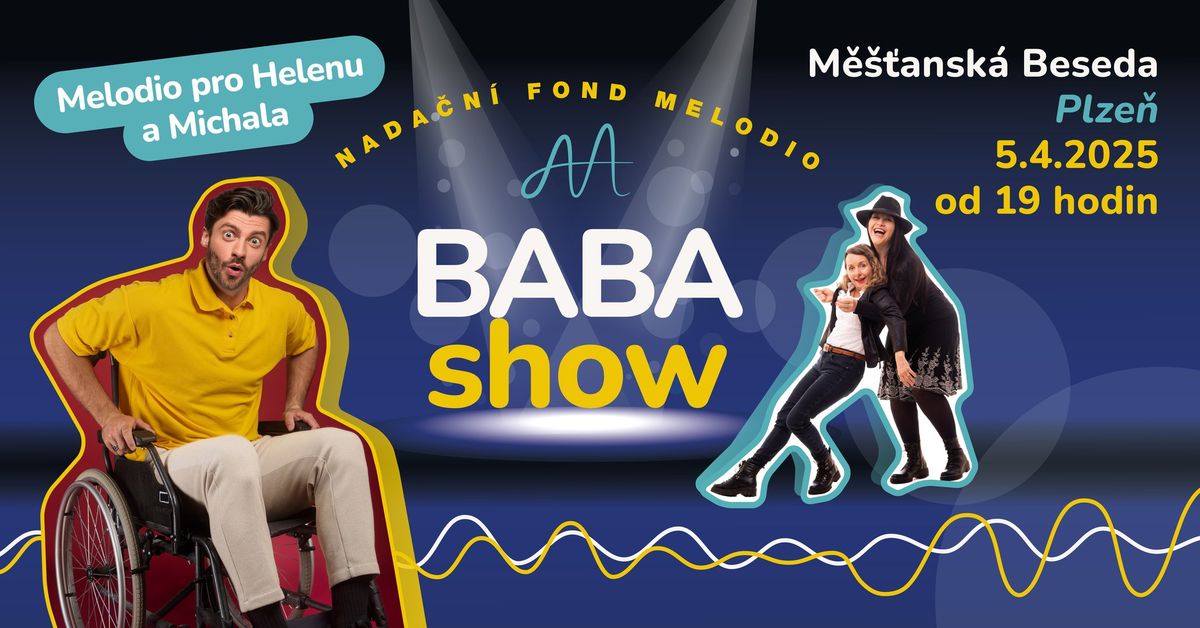 Melodio pro Helenu a Michala \u2013 BABA SHOW