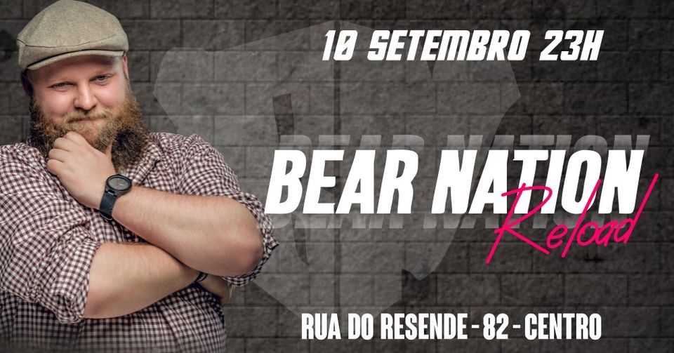 Bear Nation Reload! Festa Bear na Lapa!