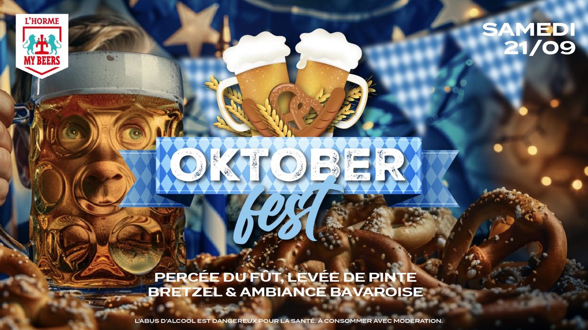 ??? OKTOBERFEST AU MY BEERS L\u2019HORME ???