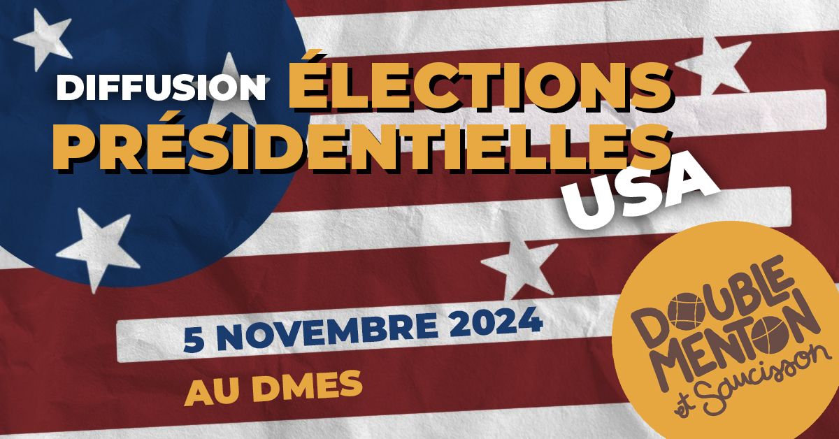 DIFFUSION \u00c9LECTION PR\u00c9SIDENTIELLES USA