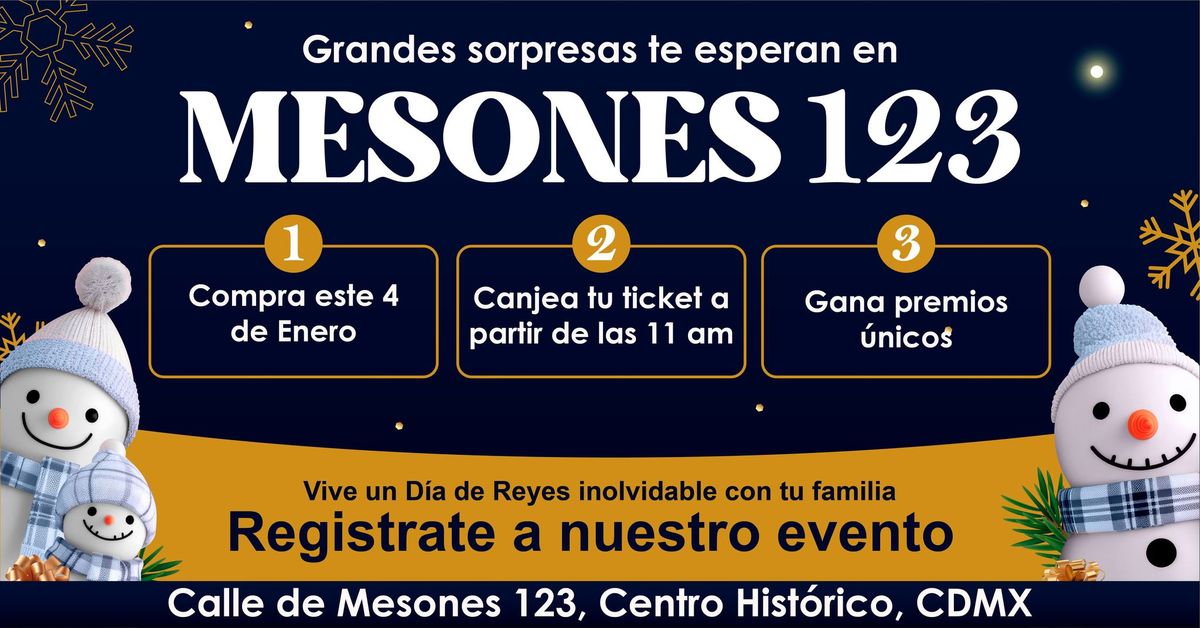 Mesones 123: Vive la magia del d\u00eda de reyes \ud83c\udf81