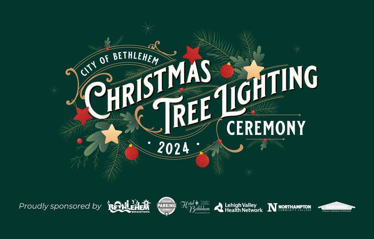 2024 Bethlehem Christmas Tree Lighting Ceremony