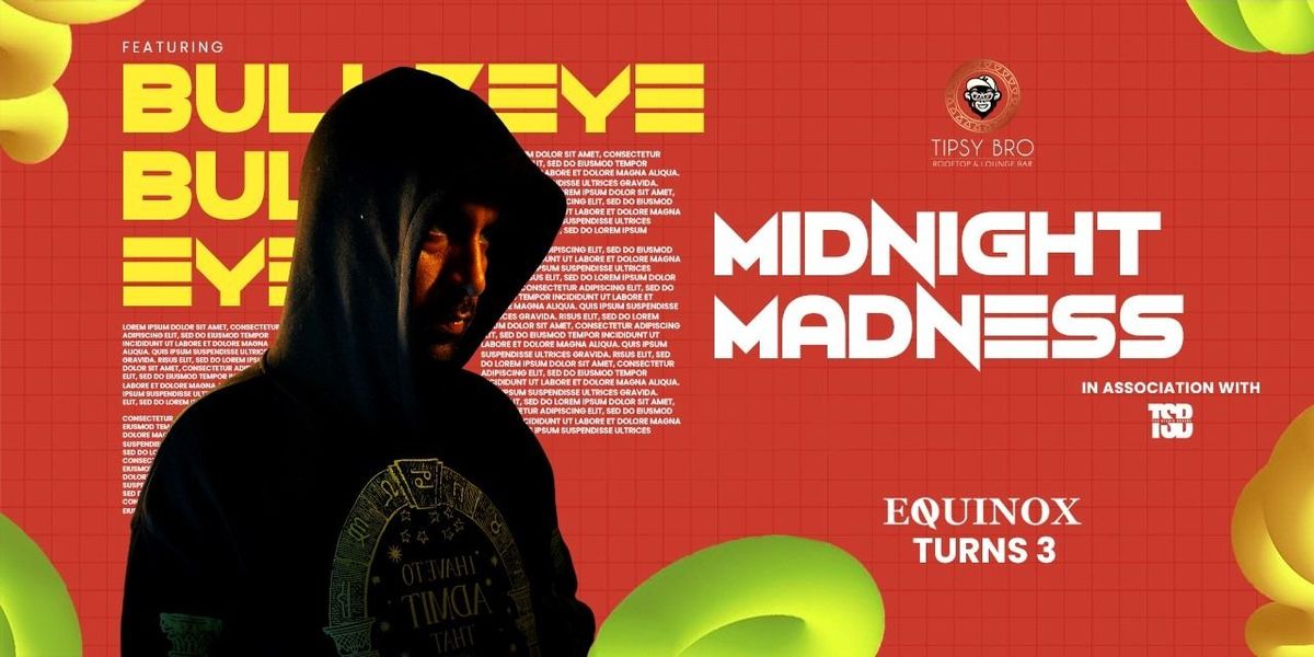 MIDNIGHT MADNESS - BULLZEYE