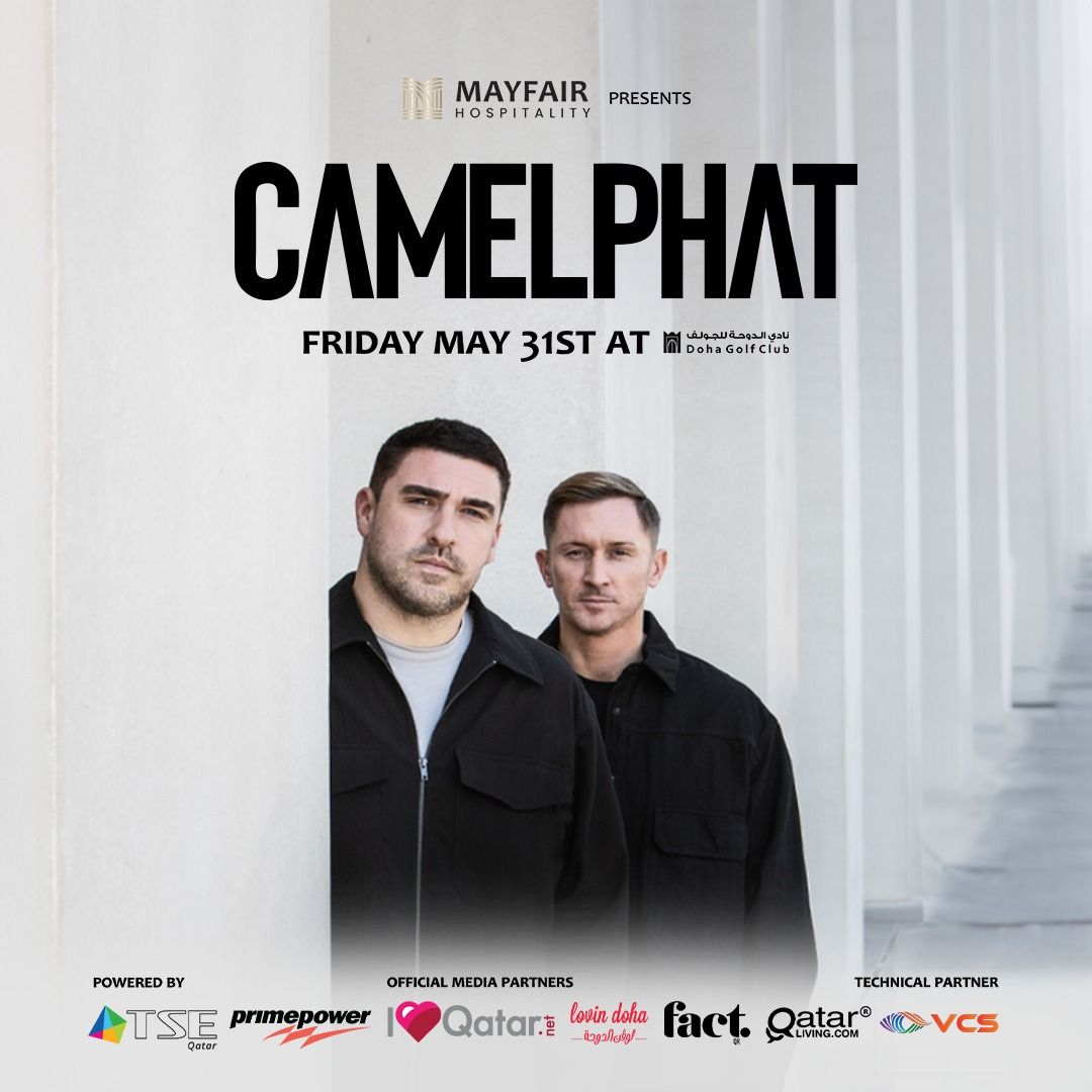 CAMELPHAT - Live in Doha