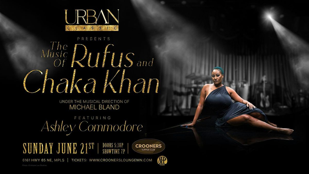 Urban Classic Presents: The Music of Rufus and Chaka Khan