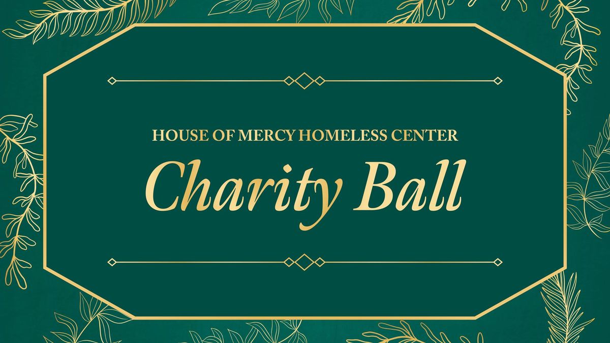 House of Mercy Homeless Center Charity Ball