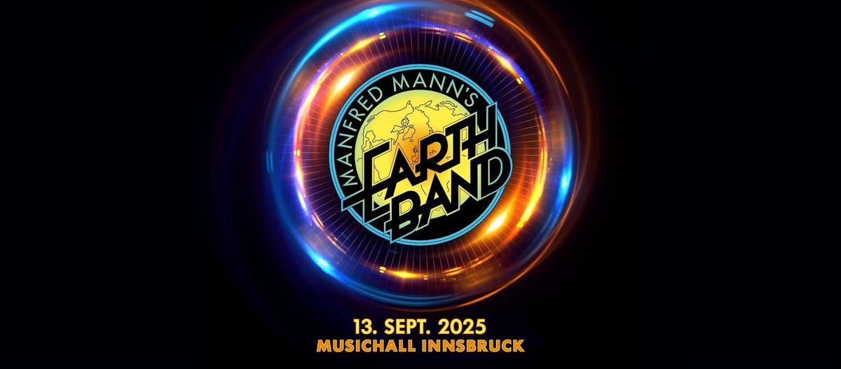 Manfred Mann\u00b4s Earth Band \u2022 Samstag, 13. September 2025 \u2022 Music Hall Innsbruck