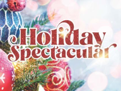 Holiday Spectacular! 