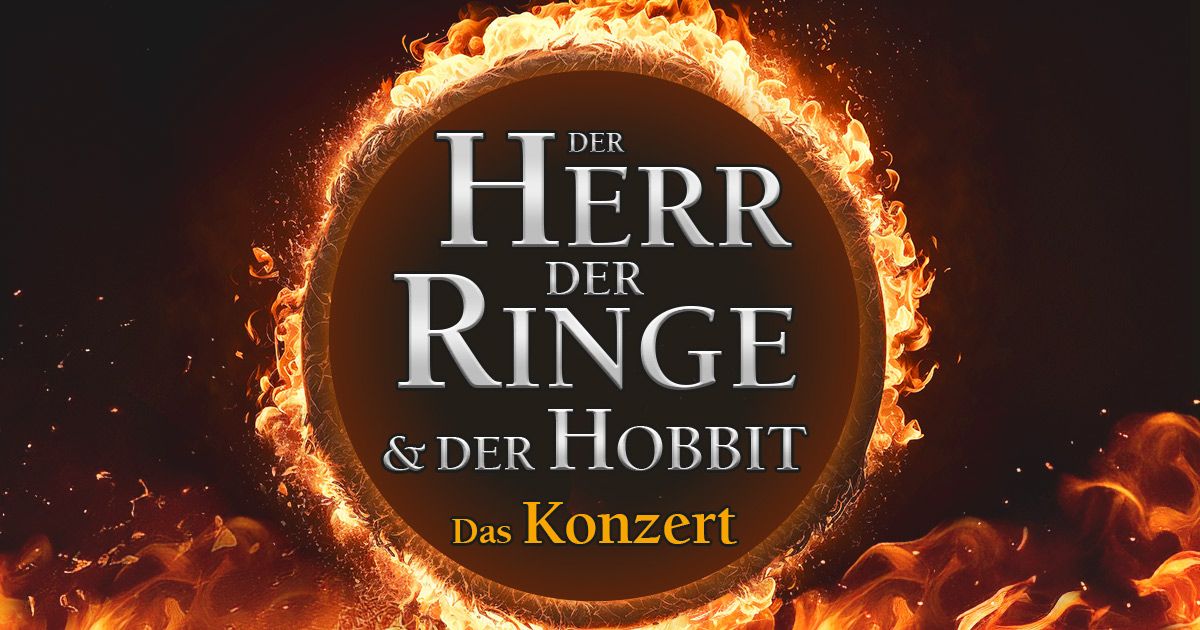 Der Herr der Ringe & Der Hobbit - DAS KONZERT | Konzerthalle Bamberg