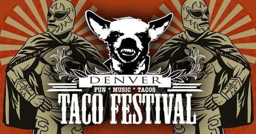 Denver Taco Festival 2021, Fox Street Compound, Denver, 26 June to 27 June