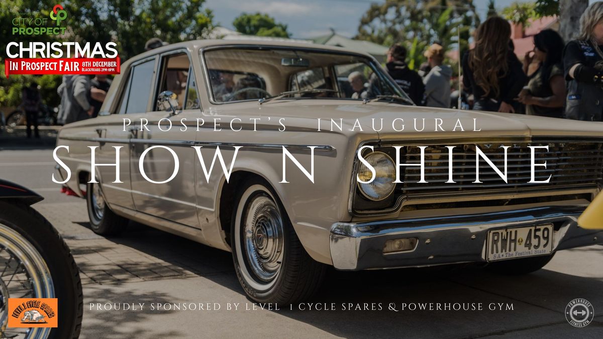 Prospect's Inaugural Show n Shine