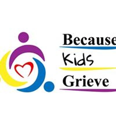 Because KIDS Grieve