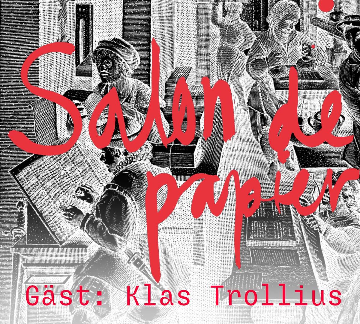 Salon de Papier at R\u00f6hsska museet