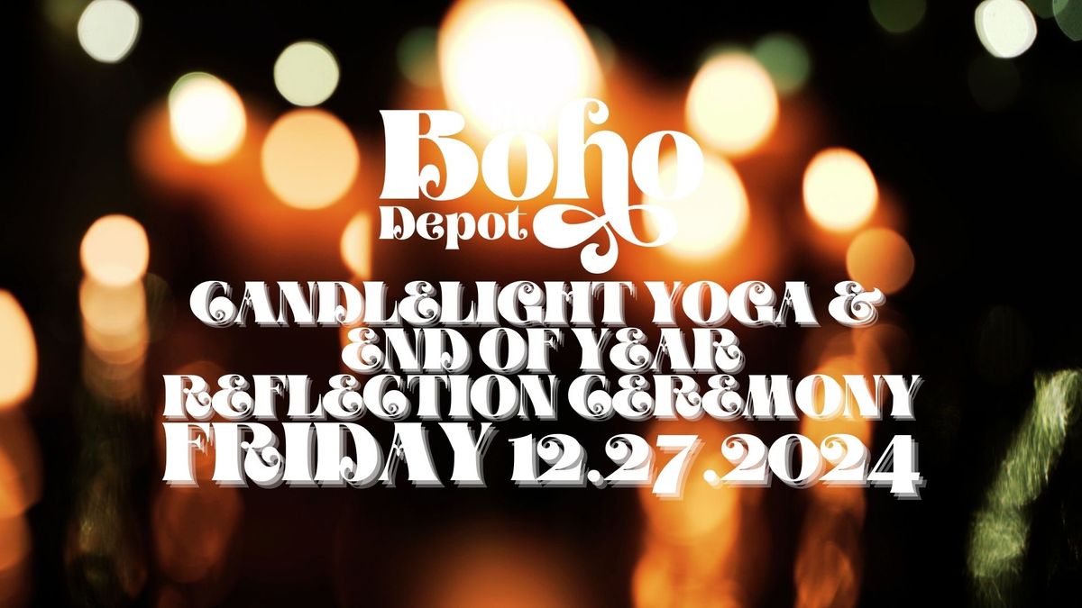 \ud83d\udd6f\ufe0f Candlelight Yoga & End Of Year Reflection! \ud83d\udd6f\ufe0f