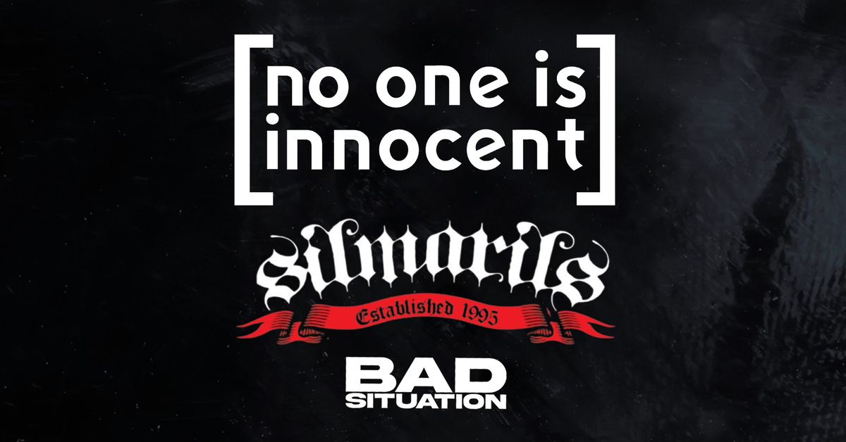 NO ONE IS INNOCENT + SILMARILS + BAD SITUATION - Le Bikini