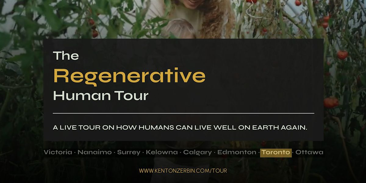 The Regenerative Human Workshop - Toronto