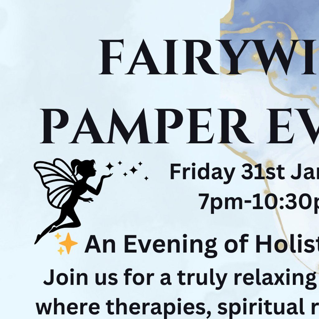 Fairywishes Holistic Pamper Evening