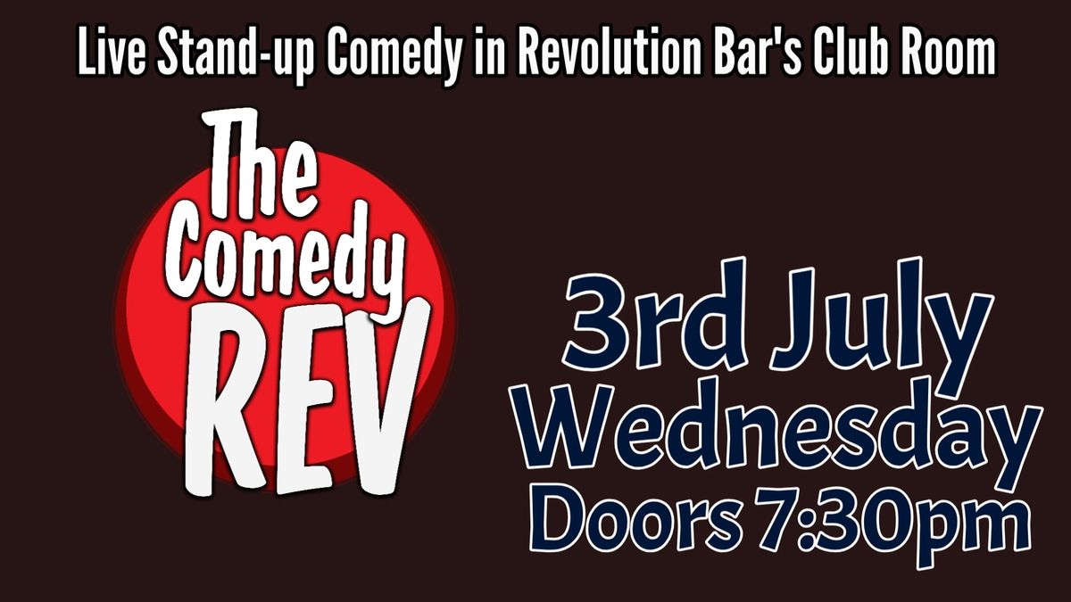 The Comedy Rev - Wednesday 5th July