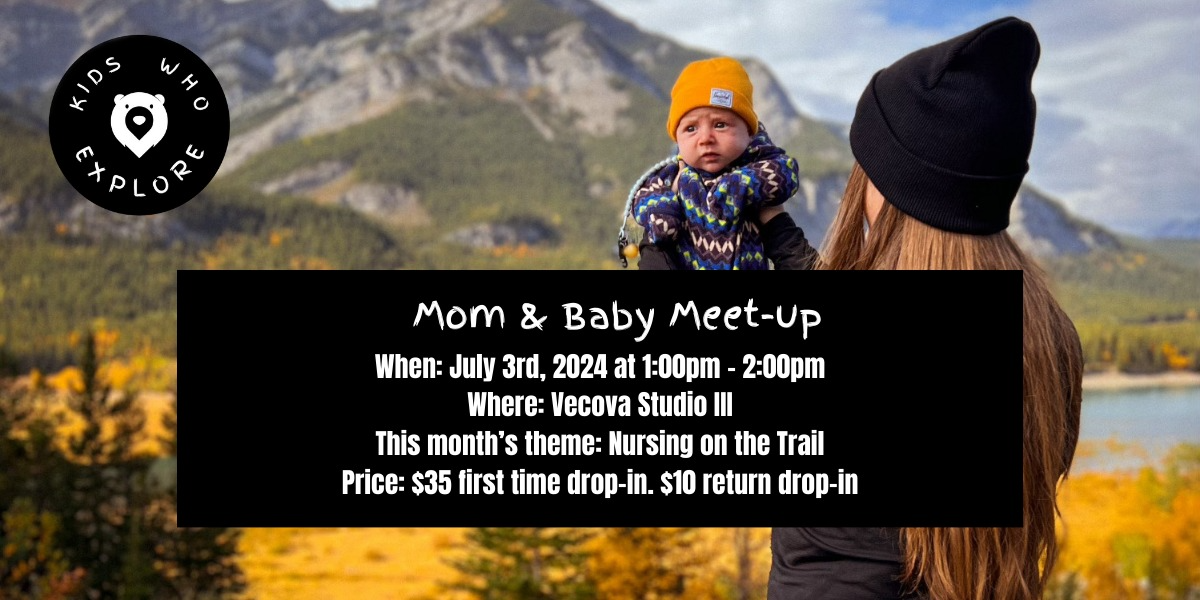 Mom & Baby Meet-Up - July 3rd, 2024