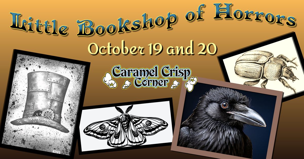 The Little Bookshop of Horrors at Caramel Crisp Corner!