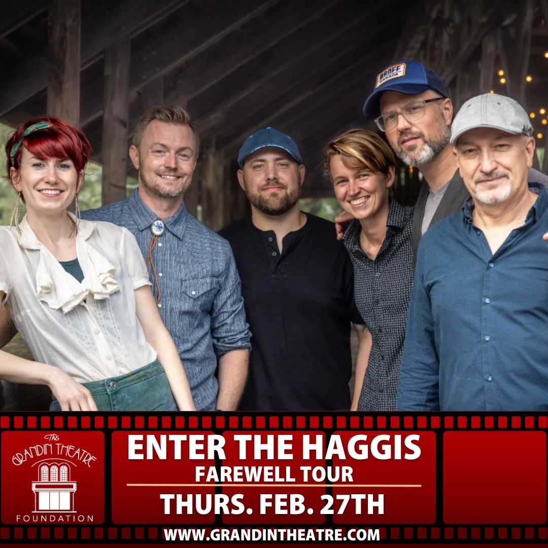 Enter the Haggis - Farewell Tour