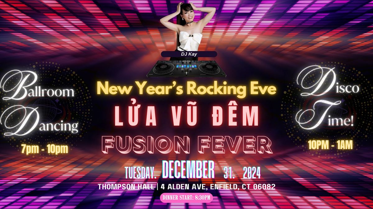 FUSION FEVER DANCE PARTY!!- L\u1eecA V\u0168 \u0110\u00caM!!