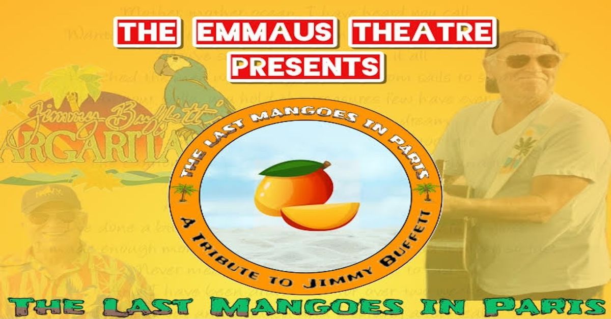 \u201cThe Last Mangoes in Paris - A Tribute to Jimmy Buffett\u201d