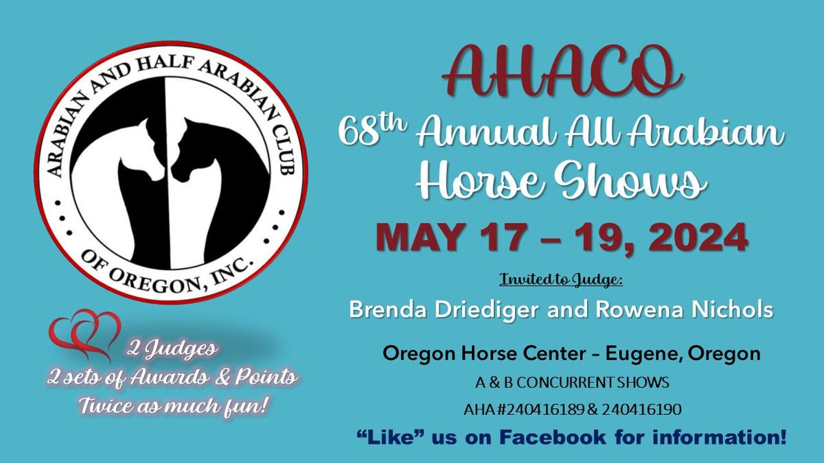 AHACO 68th Annual All Arabian Concurrent Horse Shows 