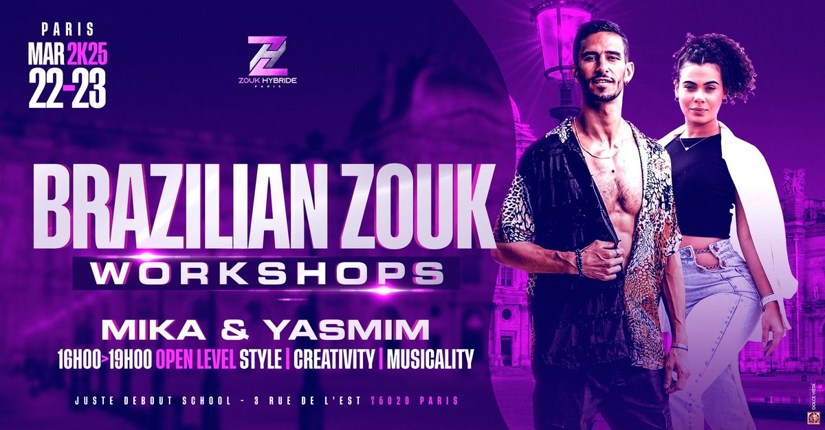 BRAZILIAN ZOUK WORKSHOPS IN PARIS - MIKA & YASMIM - STYLE \u2605 CREATIVITY \u2605 MUSICALITY