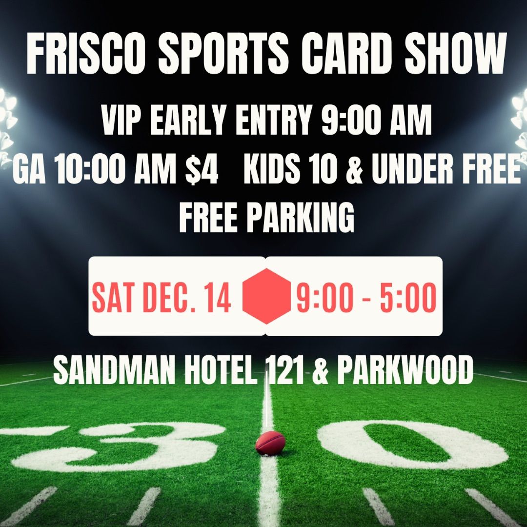 Frisco Sports Card Show