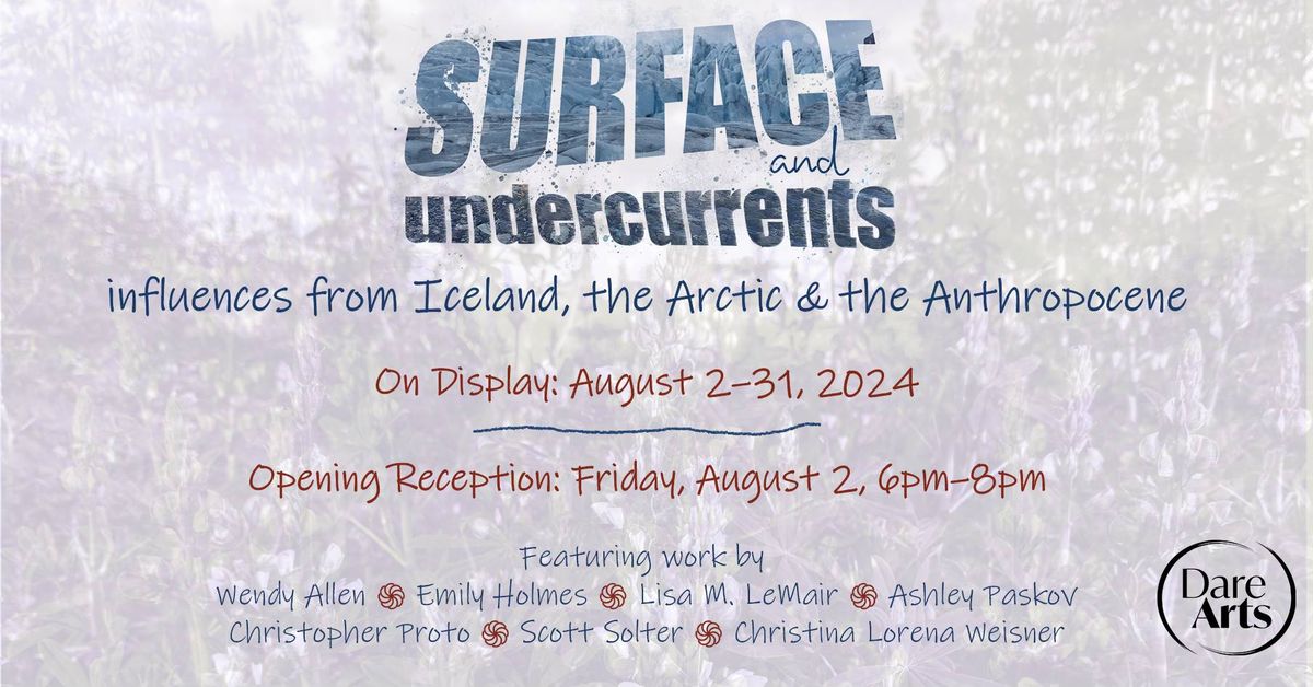 Surface and Undercurrents Group Exhibition