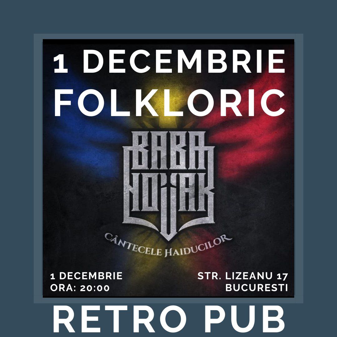 1 Decembrie Folkloric cu Baba Novak