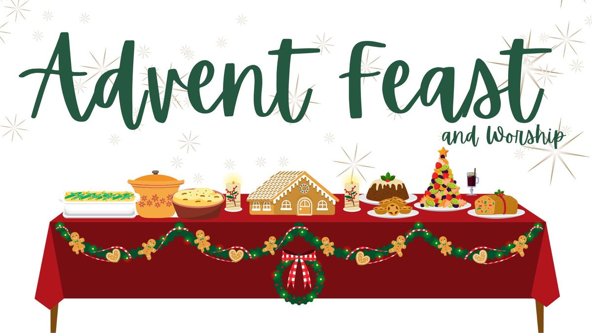 Advent Feast & Worship