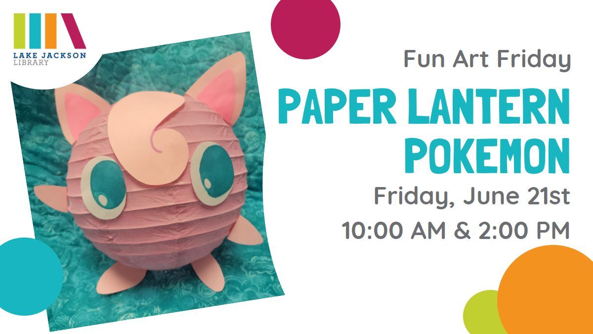 Fun Art Friday: Paper Lantern Pok\u00e9mon 