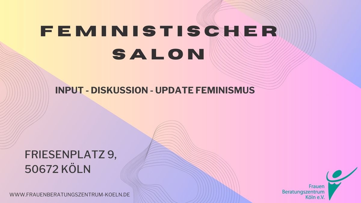 Feministischer Salon "Radikale Machtkritik, soziale Gerechtigkeit & Revolution"