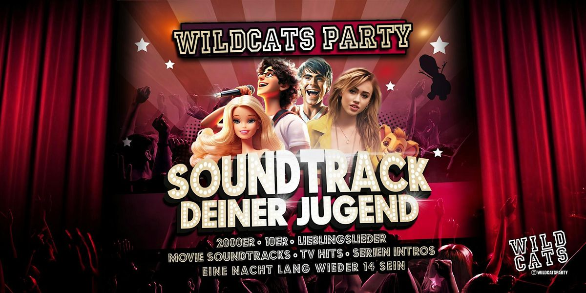 WILDCATS PARTY  \u2605 SOUNDTRACK DEINER JUGEND \u2605 AACHEN