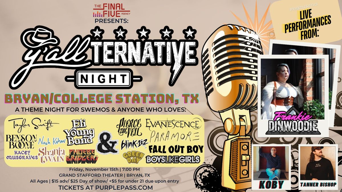 Y'ALL-TERNATIVE NIGHT: BRYAN\/ COLLEGE STATION w\/ Frankie Dinwoodie, Koby & more