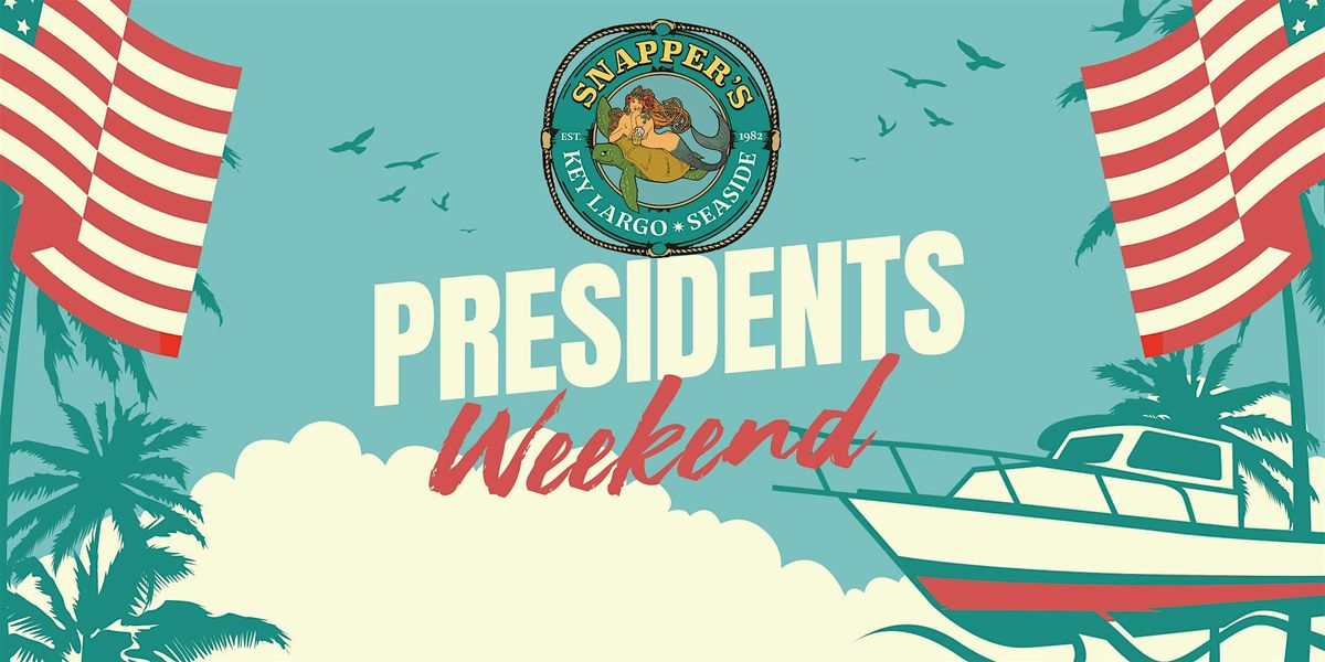 President's Day Weekend