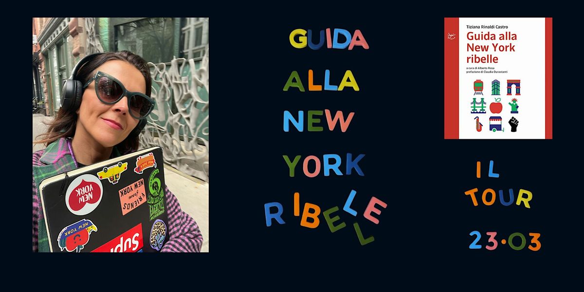 "Guida alla New York ribelle" Tour in the West Village