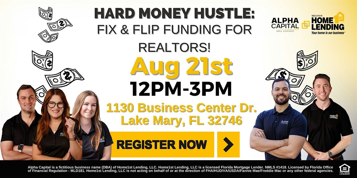 Hard Money Hustle: Fix & Flip Funding For Realtors