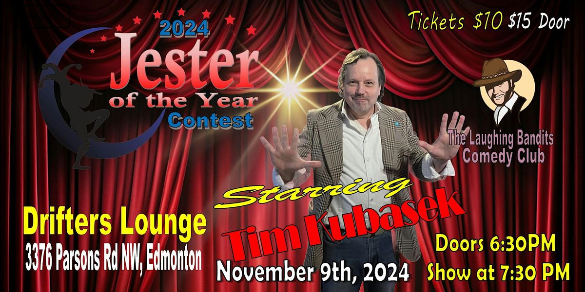 Starring Tim Kubasek - Jester of the Year Contest - Drifters Lounge